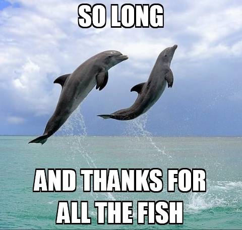 The way the world is lately, I'm expecting this any day now