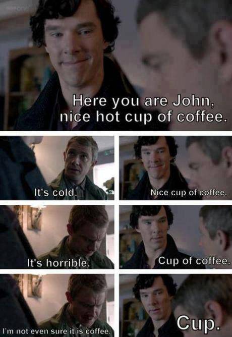 Mornings are not good if you are with Sherlock Holmes